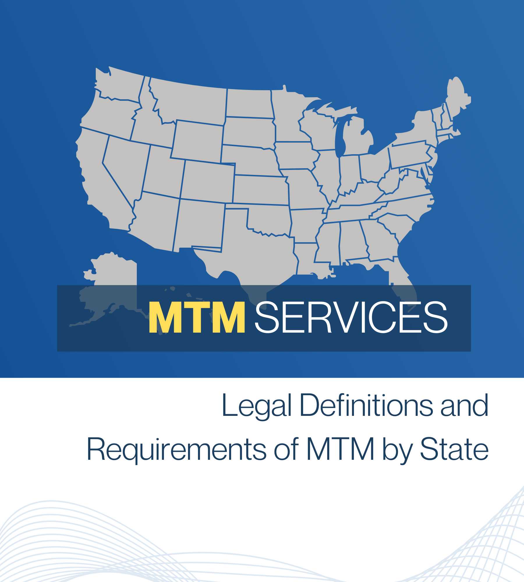 Legal Definitions and Requirements of MTM by State National Board of